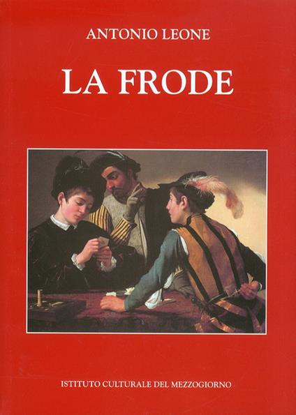 La frode - Antonio Leone - copertina