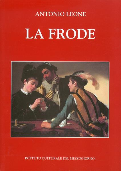 La frode - Antonio Leone - copertina