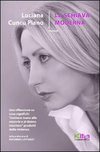 La schiava moderna - Luciana Cuncu Piano - copertina