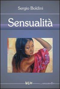 Sensualità - Sergio Boldini - copertina