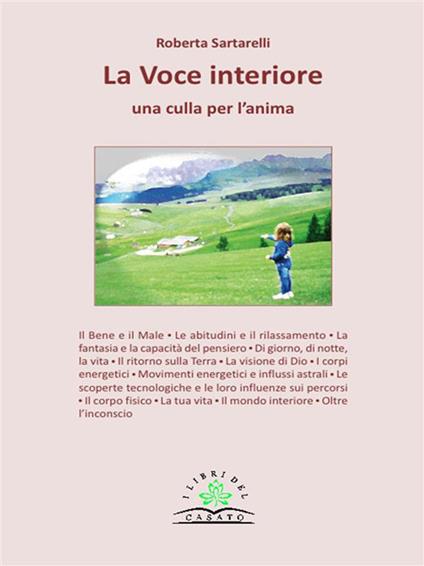 La voce interiore. Una culla per l'anima - Roberta Sartarelli - ebook