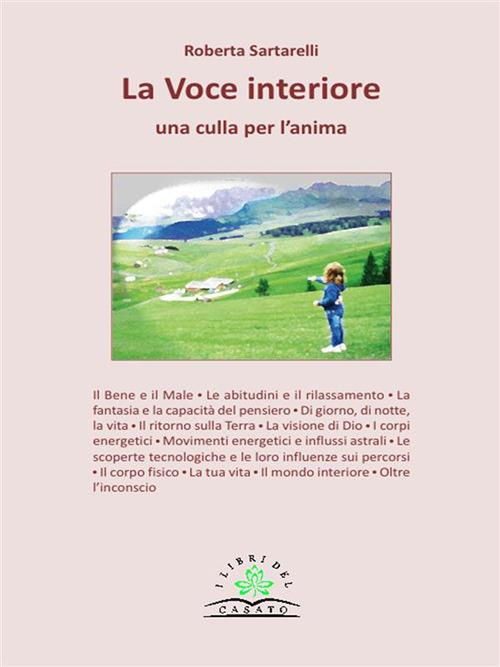 La voce interiore. Una culla per l'anima - Roberta Sartarelli - ebook