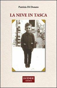 La neve in tasca - Patrizia Di Donato - copertina