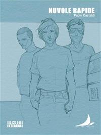 Nuvole rapide. Ediz. integrale - Paolo Castaldi - ebook