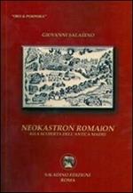 Neókastron Romàion. Alla scoperta dell'antica madre