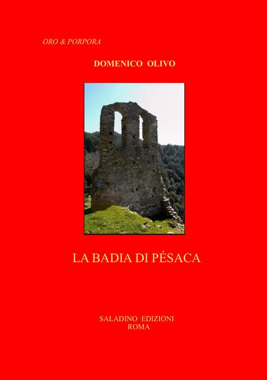 La badia di Pésaca. Ediz. illustrata - Domenico Olivo - copertina