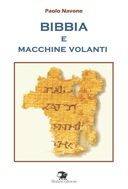 Bibbia e macchine volanti - Paolo Navone - copertina