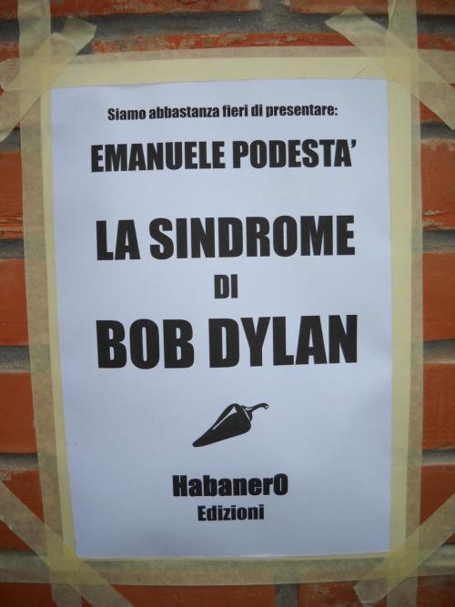 La sindrome di Bob Dylan - Emanuele Podestà - copertina