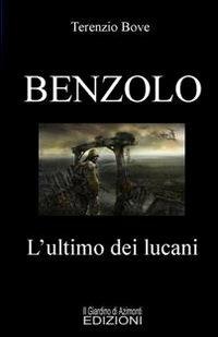 Benzolo. L'ultimo dei lucani - Terenzio Bove - copertina