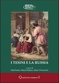 I tesini e la Russia. Con gadget - Elda Fietta,Alberto Milano,Mario Pernechele - copertina