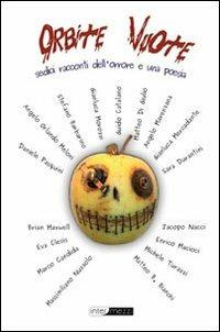 Orbite vuote. Sedici racconti dell'orrore e una poesia - copertina