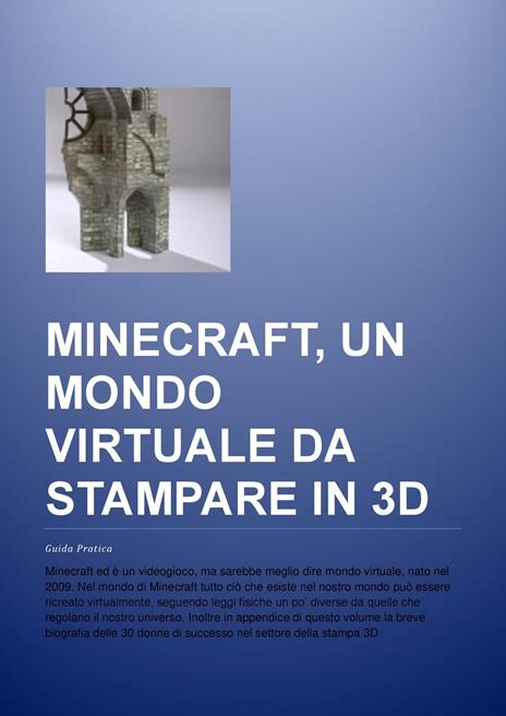 Minecraft, un mondo virtuale da stampare in 3D. Guida pratica. Ediz. multilingue - Eugenio Costa - copertina