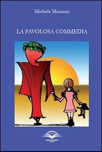 La favolosa commedia - Michela Mininno - copertina
