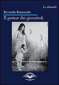 Il potere dei giocattoli - Riccardo Raimondo - copertina