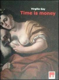 Time is money - Virgilio Gay - copertina