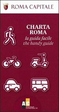 Charta Roma. La guida facile. Ediz. italiana e inglese - copertina