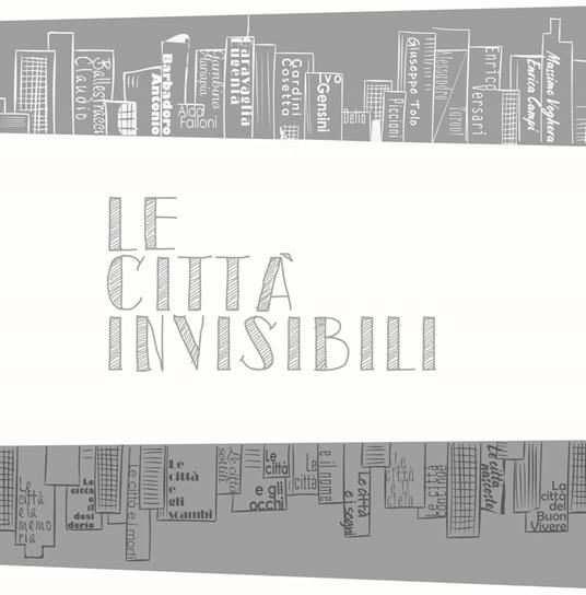 Le città invisibili. Ediz. illustrata - copertina