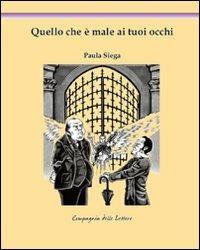 Quello che è male ai tuoi occhi - Paula Siega - copertina