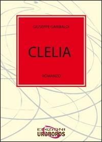 Clelia - Giuseppe Garibaldi - copertina