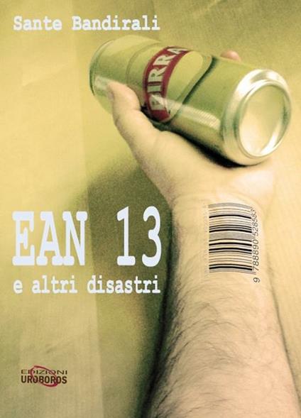 EAN 13 e altri disastri - Sante Bandirali - copertina