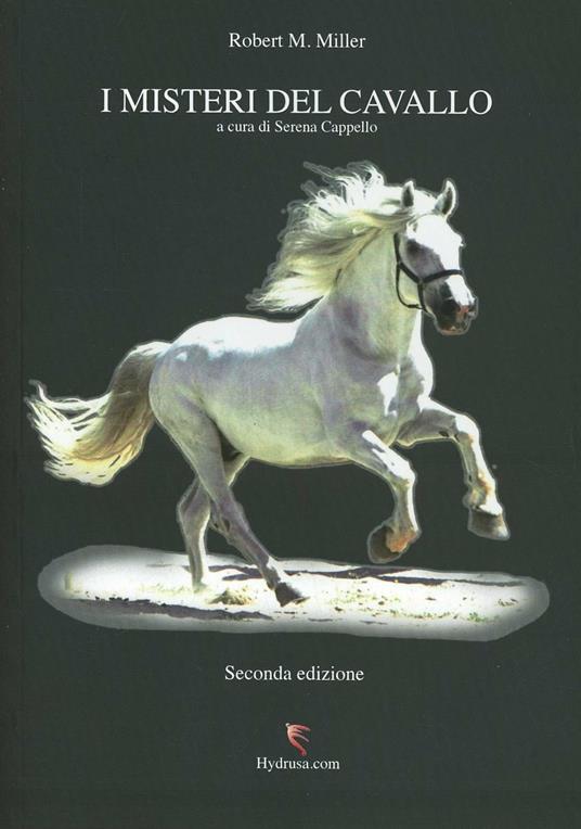 I misteri del cavallo - Robert M. Miller - copertina
