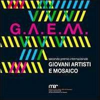 Gaem. Secondo premio internazionale giovani artisti e mosaico - copertina