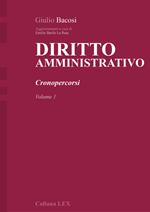 Diritto amministrativo. Cronopercorsi. Vol. 1