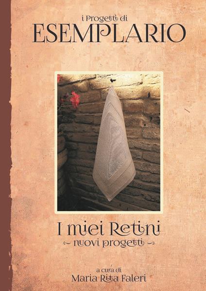 I miei retini. Nuovi progetti - copertina