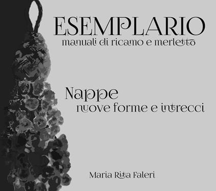 Nappe. Nuove forme e intrecci - Maria Rita Faleri - copertina