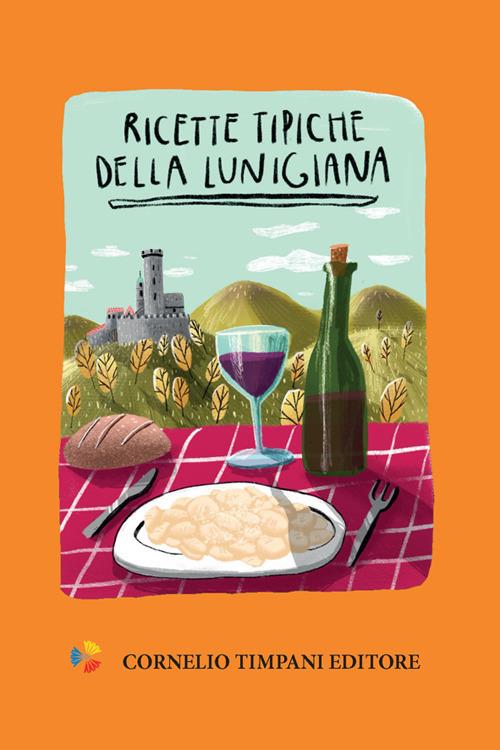 Ricette tipiche della Lunigiana - copertina