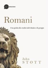 Romani. Una guida allo studio individuale o di gruppo - John R. W. Stott - copertina