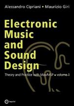 Electronic music and sound design. Ediz. multilingue. Vol. 1: Teoria e pratica con MaxMSP.