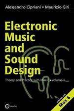 Electronic music and sound design. Vol. 1: Theory and practice with Max and MSP.