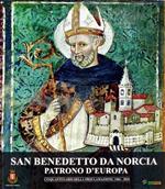 San Benedetto da Norcia patrono d'Europa. Cinquantenario della proclamazione: 1964-2014
