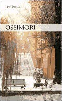 Ossimori - Lino Perini - copertina