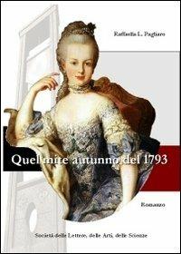 Quel mite autunno del 1793 - Raffaella L. Pagliaro - copertina