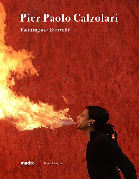 Pier Paolo Calzolari. Painting as a butterfly. Ediz. italiana e inglese - copertina