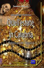 Quell'estate in Calabria. Ricercando Alarico