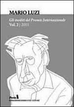 Gli inediti del Premio internazionale Mario Luzi 2011. Vol. 2