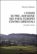 I fondi di pre-adesione nei paesi europei centro orientali. Una breve analisi