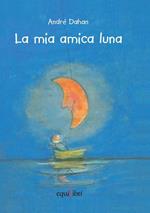 La mia amica luna