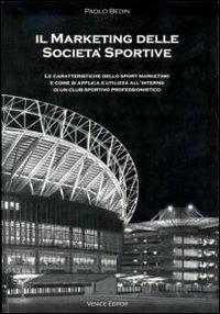 Il marketing delle società sportive - Paolo Bedin - copertina