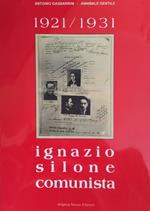 Ignazio Silone comunista 1921-1931