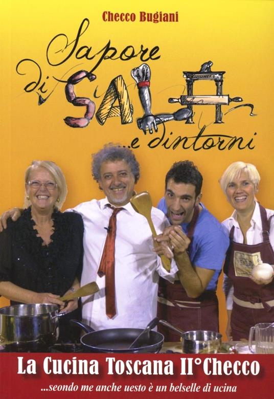 Sapore di sala e dintorni. La cucina toscana - Checco Bugiani - copertina