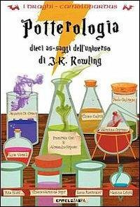 Potterologia. Dieci as-saggi dell'universo di J. K. Rowling - copertina
