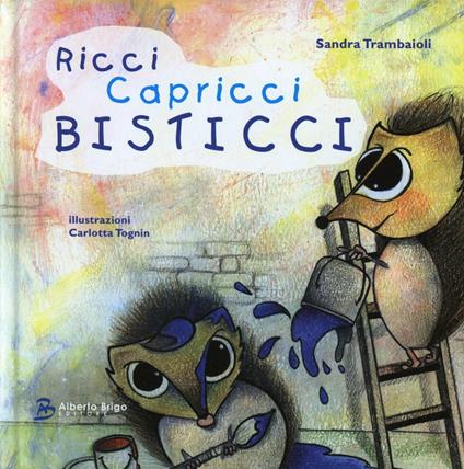 Ricci capricci bisticci - Sandra Trambaioli - copertina