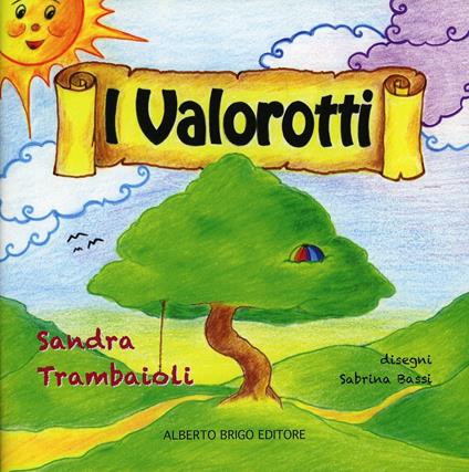 I Valorotti - Sandra Trambaioli - copertina