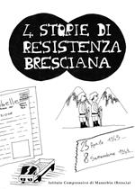 Quattro storie di resistenza bresciana