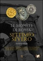 Le monete di Roma. Settimio Severo