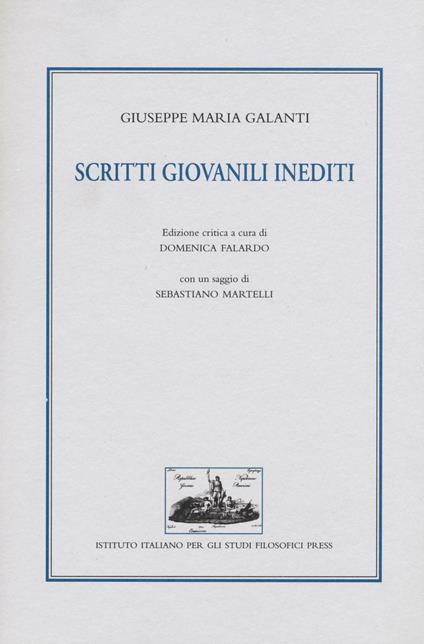 Scritti giovanili inediti - Giuseppe Maria Galanti - copertina